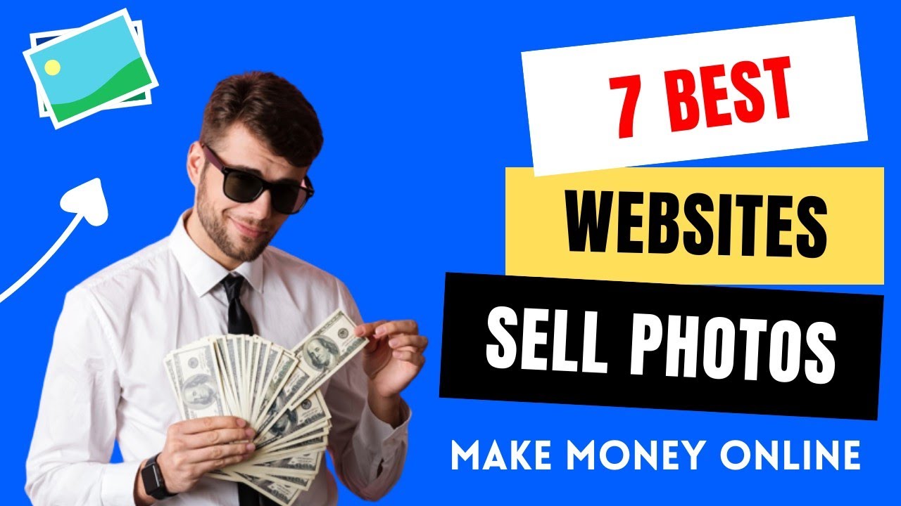 7 Best Websites to Sell Your Photos Online | Make Money Online