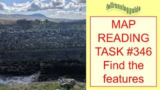 Map Reading Task 346 - Identify the features