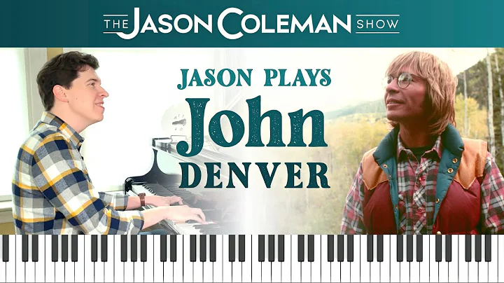 Jason Plays John Denver - The Jason Coleman Show #54 (Encore)