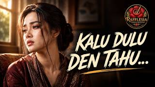 KALU DULU DEN TAHU — Lagu Minang Terbaru 2026 | Penyesalan yang Datang Terlambat