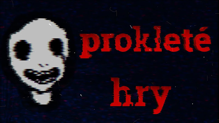 TYTO HRY BYS NEMĚL HRÁT - PROKLETÉ HRY