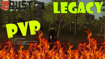 Rust - (Legacy) PvP & more!