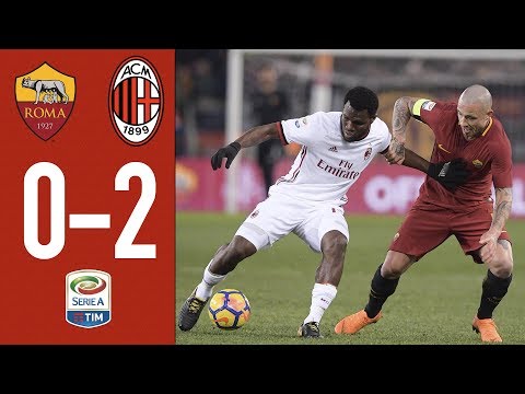 Highlights Roma 0-2 AC Milan - Serie A 2017/18