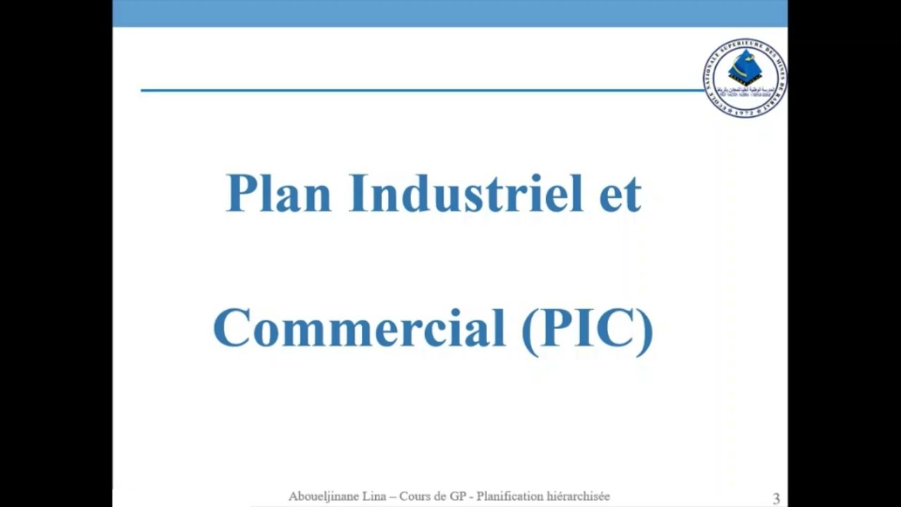 Plan Industriel et Commercial (PIC)