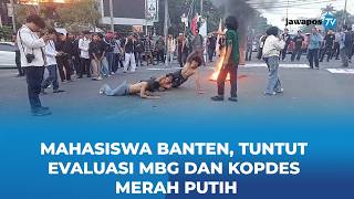 Mahasiswa UIN Banten Demo Tolak MBG dan Kopdes Merah Putih, Soroti Kondisi Ekonomi
