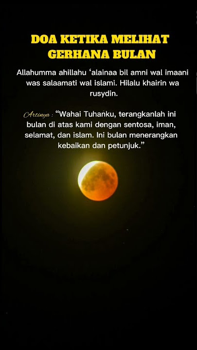 #sholawat #gerhanabulantotal #gerhanabulan #gerhanabulan2022 #islam #ceramah #shorts #sad #storywa