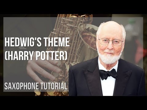 how-to-play-hedwig's-theme-(harry-potter)-by-john-williams-on-alto-sax-(tutorial)