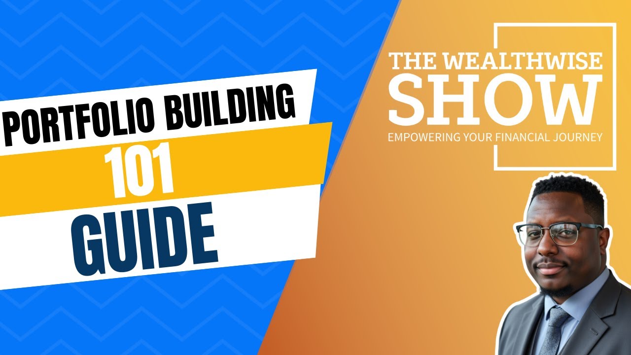 Portfolio Building 101: Asset Allocation, Diversification & Risk (Made Simple)