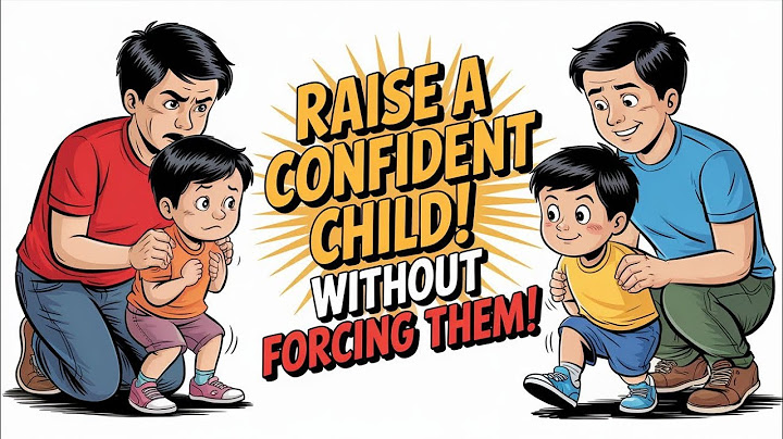 How To RAISE A CONFIDENT CHILD! Without Forcing THEM Out Of Their SHELL
