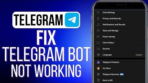 How To Fix Telegram Bot Not Working