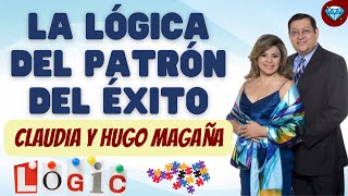 La LÓGICA del PATRÓN del ÉXITO 💎 Claudia y Hugo MAGAÑA Emprendedores Negocio Network Marketing AMWAY