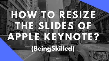 How to resize the slides of Apple Keynote?