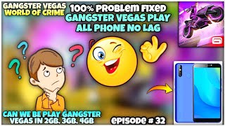 GANGSTER VEGAS GAME NOW PLAY ALL DEVICE NO LAG || ALL PROBLEM FIXED || EPISODE #32 screenshot 4