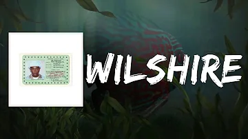 WILSHIRE (Lyrics) by Tyler