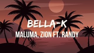 Maluma, Zion - Bella-K (Letra/Lyrics) ft. Randy Resimi