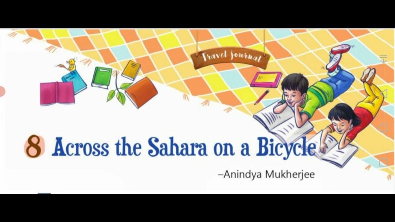 Class 8 Chapter 8 Across the Sahara On a Bicycle Questions and answers