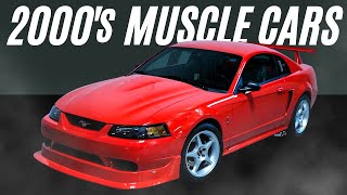 Top 10 Muscle Cars of the 2000s