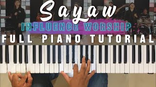 SAYAW - Influence Worship | Full Piano Tutorial