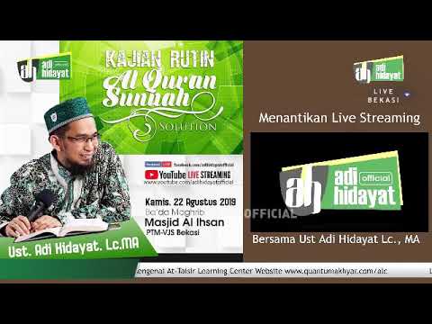 [live]-kajian-rutin-al-qur'an-sunnah-solution---ust-adi-hidayat