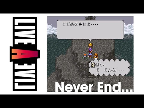 Live A Live ライブ ア ライブ Playthrough 23 最終編 9 9 Never End Youtube