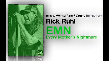 MBM Music Interview With RIck Ruhl of EMN (Every Mother's Nightmare)