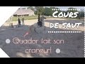 [Cours GoPro] Saut♥ Quador peut rentrer au cadre noir^^