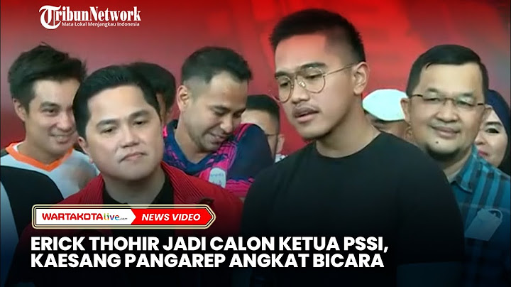 Erick Thohir Jadi Calon Ketua PSSI, Kaesang Pangarep Angkat Bicara