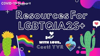 🌵Free Virtual Resources for LGBTQIA2S+ Community in BC -Cacti YVR🌵