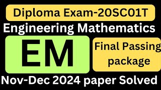 Diploma Maths passing package|Diploma EM Nov Dec paper solved|20SC01T|Diploma Maths important answer