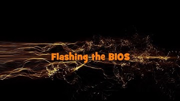 Flashing the BIOS