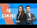 İş Çıkışı | Merve Ekinci &amp; Burak Tatari 28 Nisan