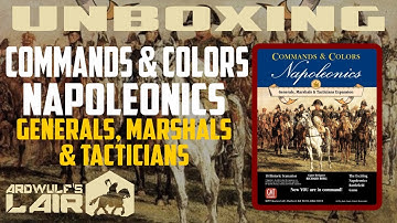 Unboxing Commands & Colors Napoleonics: Generals Marshals & Tacticians