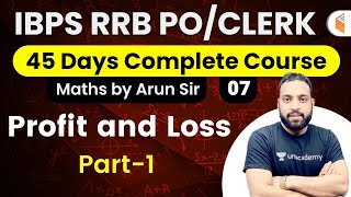 4:00 PM - IBPS RRB PO/Clerk 2020 (Prelims) | Maths by Arun Sir | Profit and Loss (Part-1)