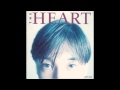 雨は止みそうもない  - THE HEART -
