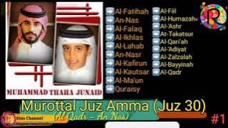 Murottal Juz Amma (Al Qadr-An Nas): Muhammad Thaha Junaid #1