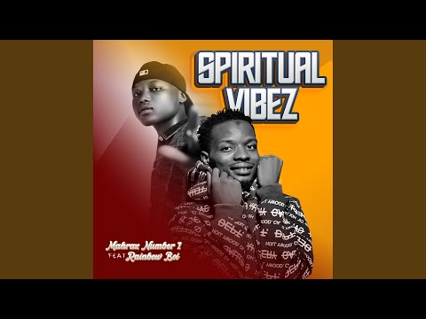 Spiritual Vibez Feat Rainbow Boi