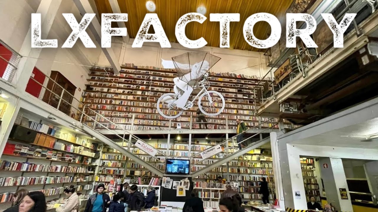 LISBON: LXFACTORY, LE DEVAGAR & COMUR