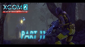 MECH MADNESS! PART 11 - XCOM 2 WAR OF THE CHOSEN