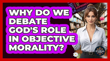 Why Do We Debate God