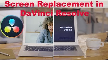 How to do screen replacement in DaVinci Resolve.