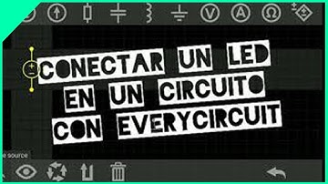 💡 CONECTAR un LED en un CIRCUITO con EVERYCIRCUIT  #circuit #simulation