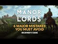 Manor lords  beginners guide  6 major mistakes to avoid