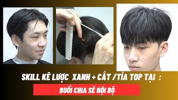 TB46 | Chia sẻ kĩ thuật cắt KÊ LƯỢC + CẮT TỈA TOP kiểu tóc LAYER BUNG CHINA  - Hùng Barber Sharing