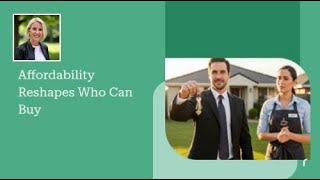 Affordability Reshapes Who Can Buy