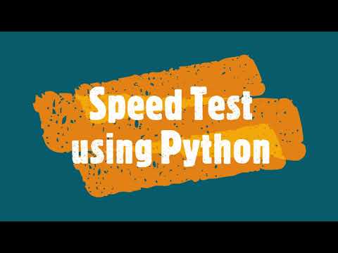 Speed Testing using Python Code | Speed Test | Colaboratory | Pycharm