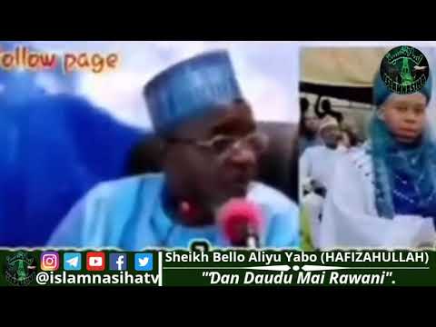 An Daudu Mai RawaniSheikh Bello Yabo HAFIZAHULLAH