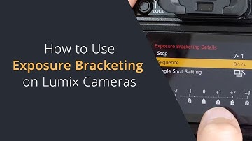Exposure Bracketing on Panasonic Lumix Cameras | Exposure Bracketing on the Panasonic GH6 for HDR