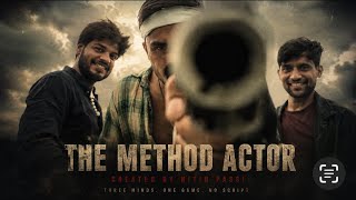 The Method Actor.. #methodactor #methodacting 