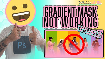 Adobe Photoshop Gradient MASK NOT WORKING - Update 2024