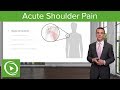 Diagnosis & Therapy of Acute Shoulder Pain – Family Medicine | Lecturio